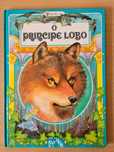 Livro juvenil "O Príncipe Lobo" de Noëlle de Chambron
