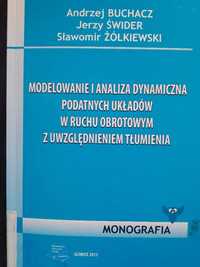 Modelowanie i analiza dynamiczna podatnych układów w ruchu obrotowym