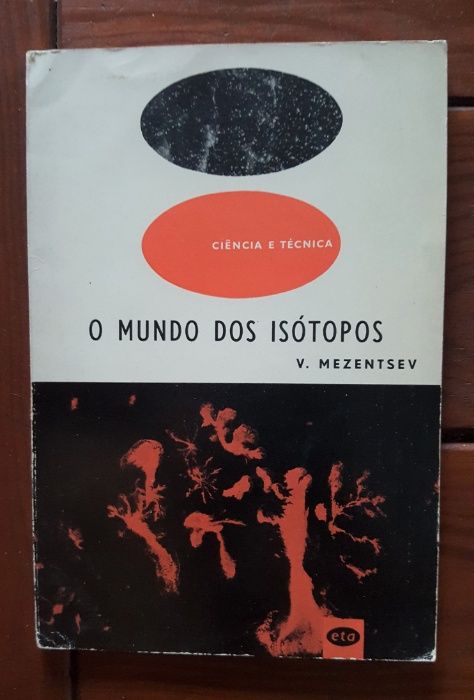 V. Mezentsev - O mundo dos isótopos