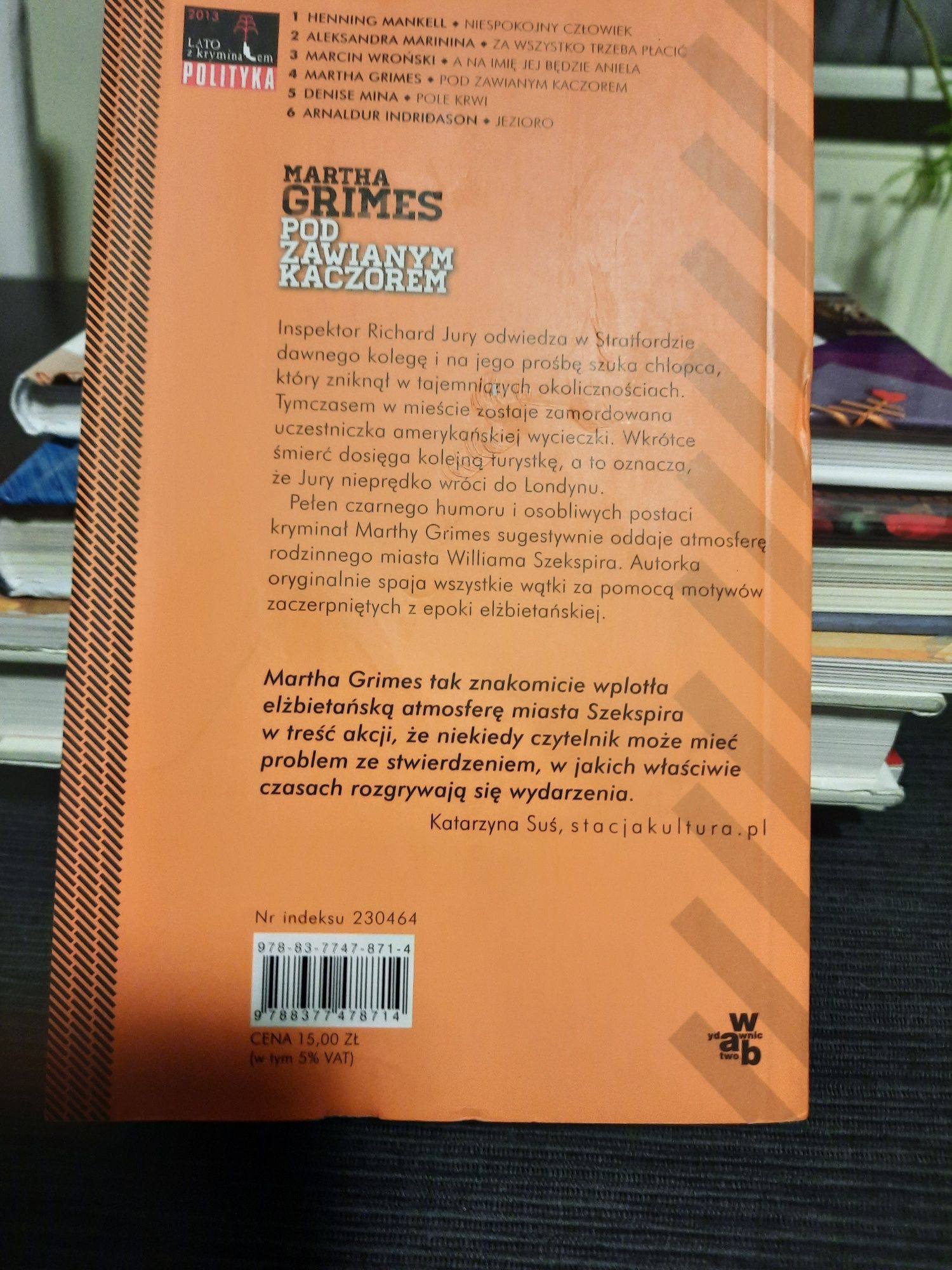 Martha Grimes "Pod zawianym kaczorem"