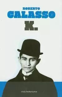 K.. Czuły Barbarzyńca Press