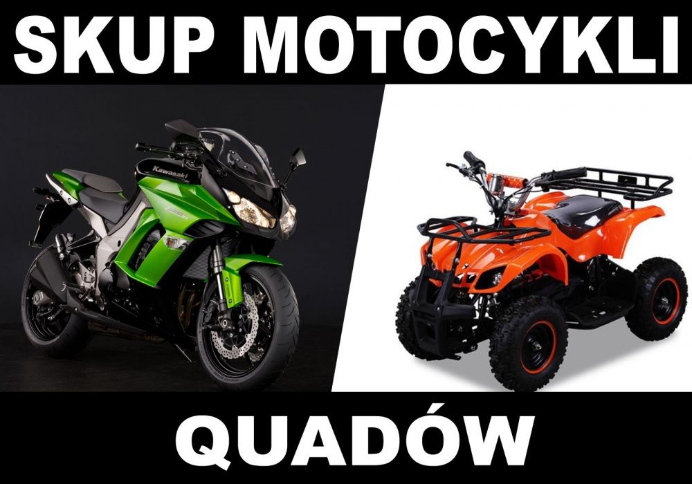 Dzwoń Skup quadów ATV Buggy motocykli motorowerów cała małopolska