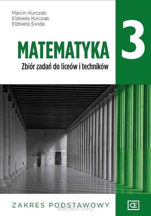 \NOWA\ Matematyka 3 Zbiór zadań zakres Podstawowy PAZDRO