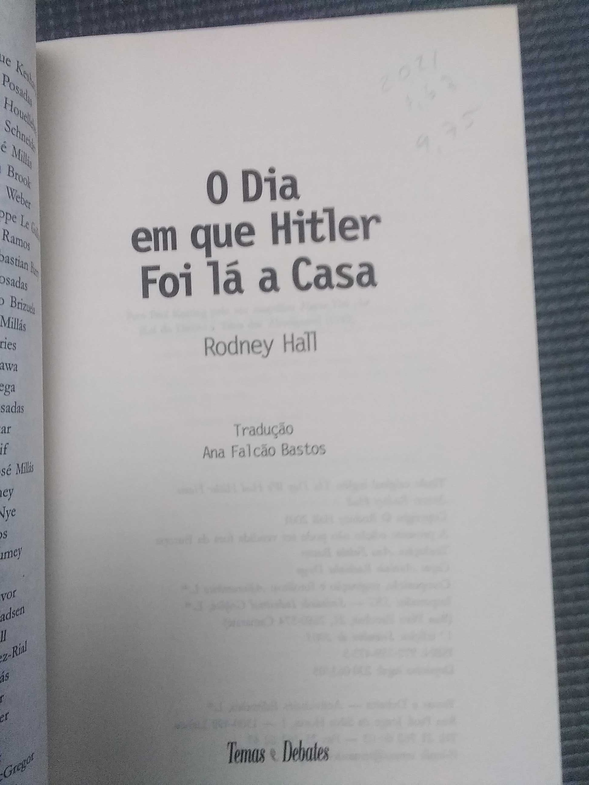 O Dia em que Hitler foi lá a casa de Rodney Hall - L