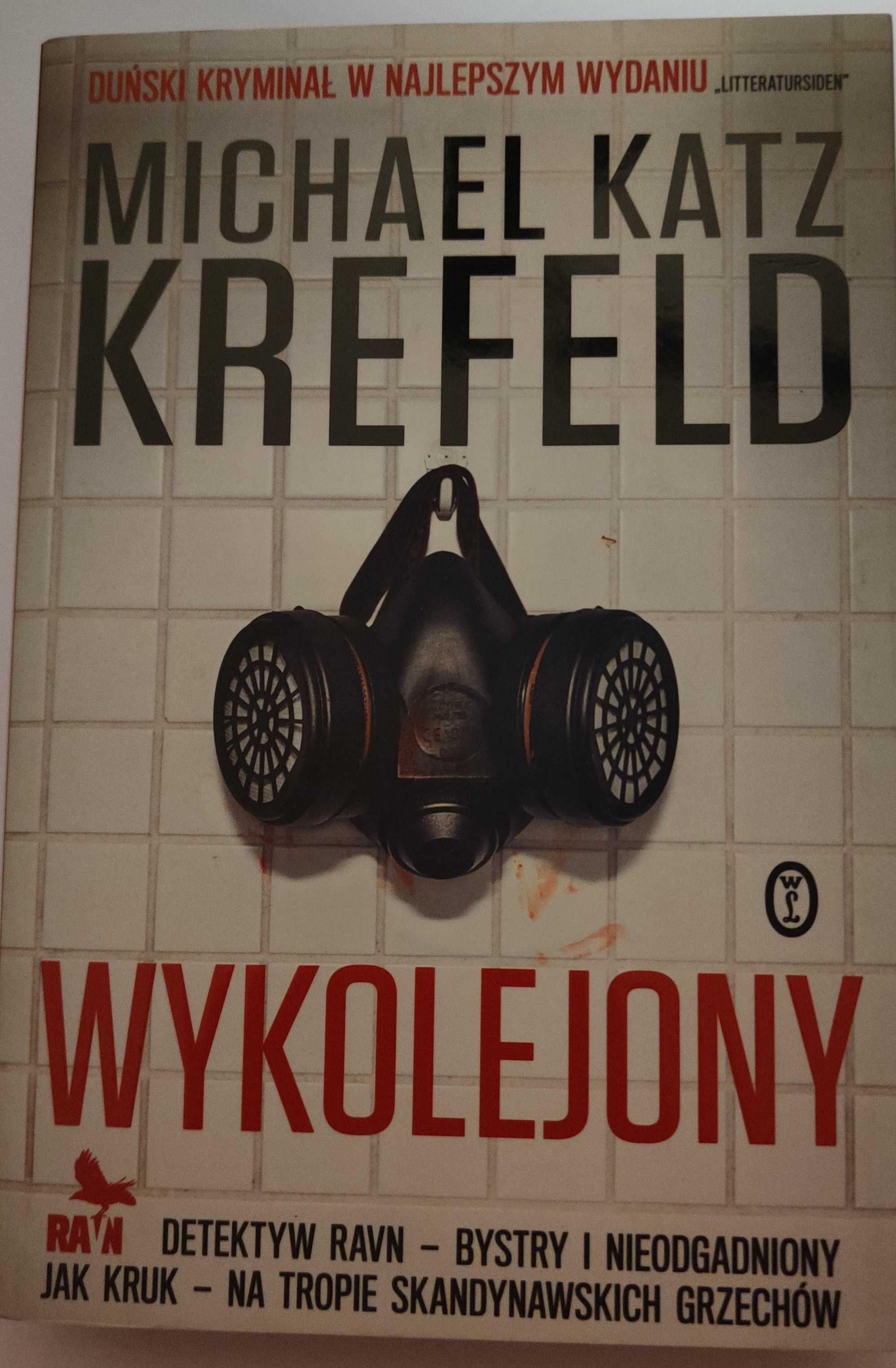 Duński kryminał Wykolejony M. Krefeld 2013 (mroczny i intrygujacy)