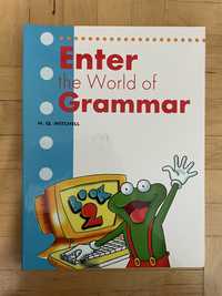 Enter the World of Grammar H. Q. Mitchell