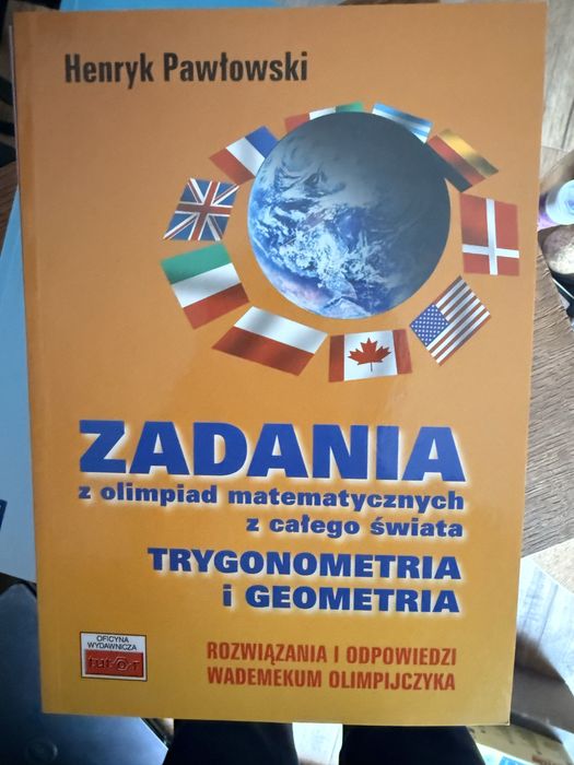 Henryk Pawłowski Zadania z olimpiad matematycznych z calego swiata