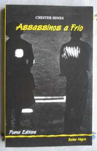 Assassinos A Frio de Chester Himes - 1ª Edição 1992