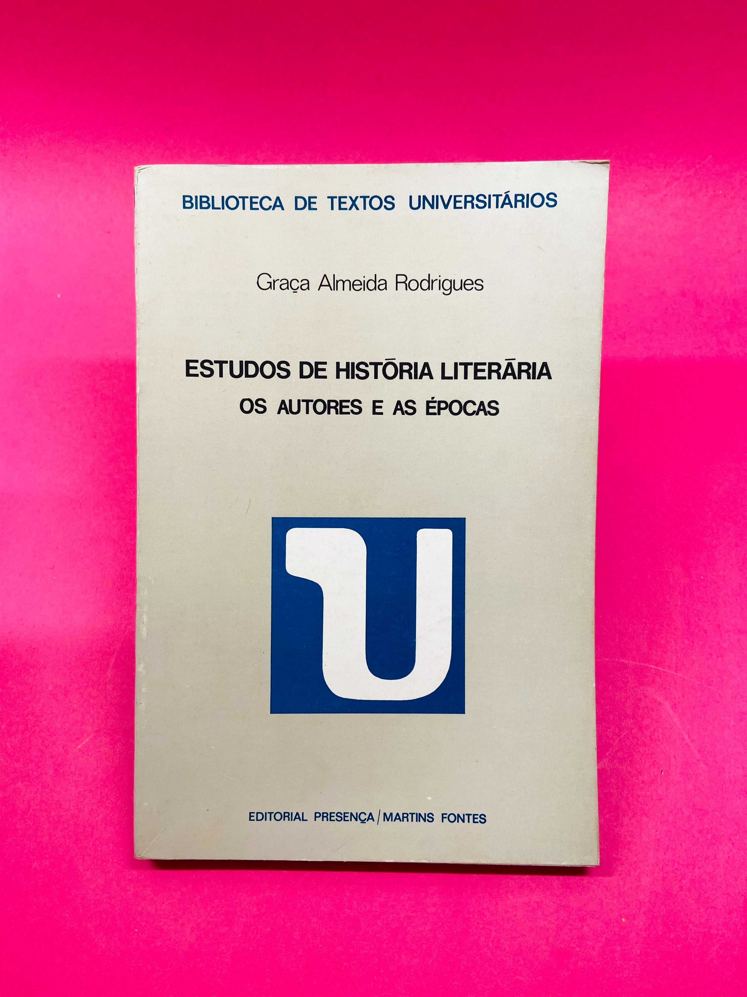 Estudos de História Literária - Graça Almeida Rodrigues