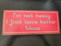 Placa decorativa I'm not bossy A loja do gato preto 30x13