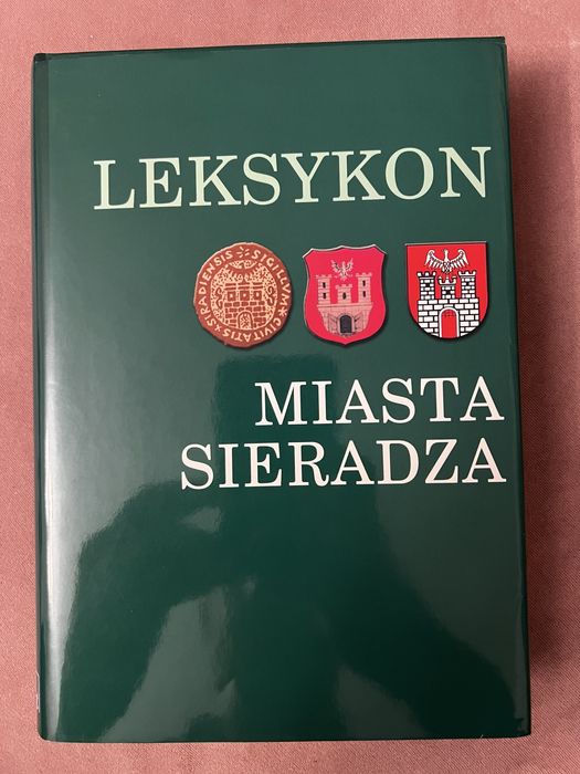 Leksykon miasta Sieradza książka album kolekcjonerski