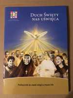 Duch Święty nas uświęca Podręcznik kl 8 religia Wyd Katechetyczne nowy