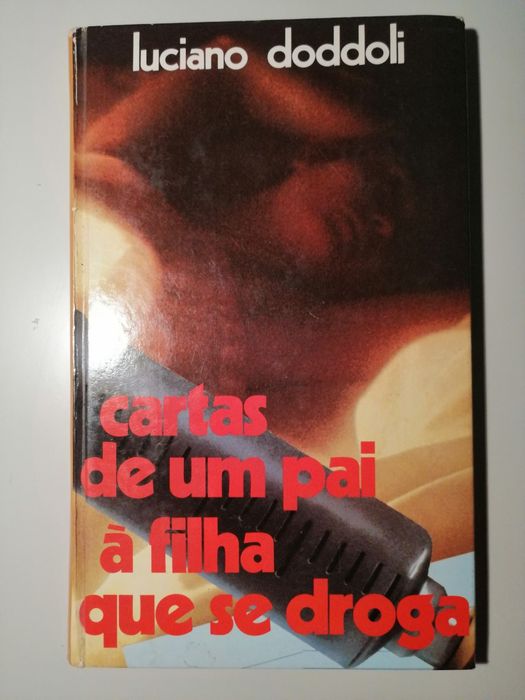 Cartas de um pai a filha que se droga