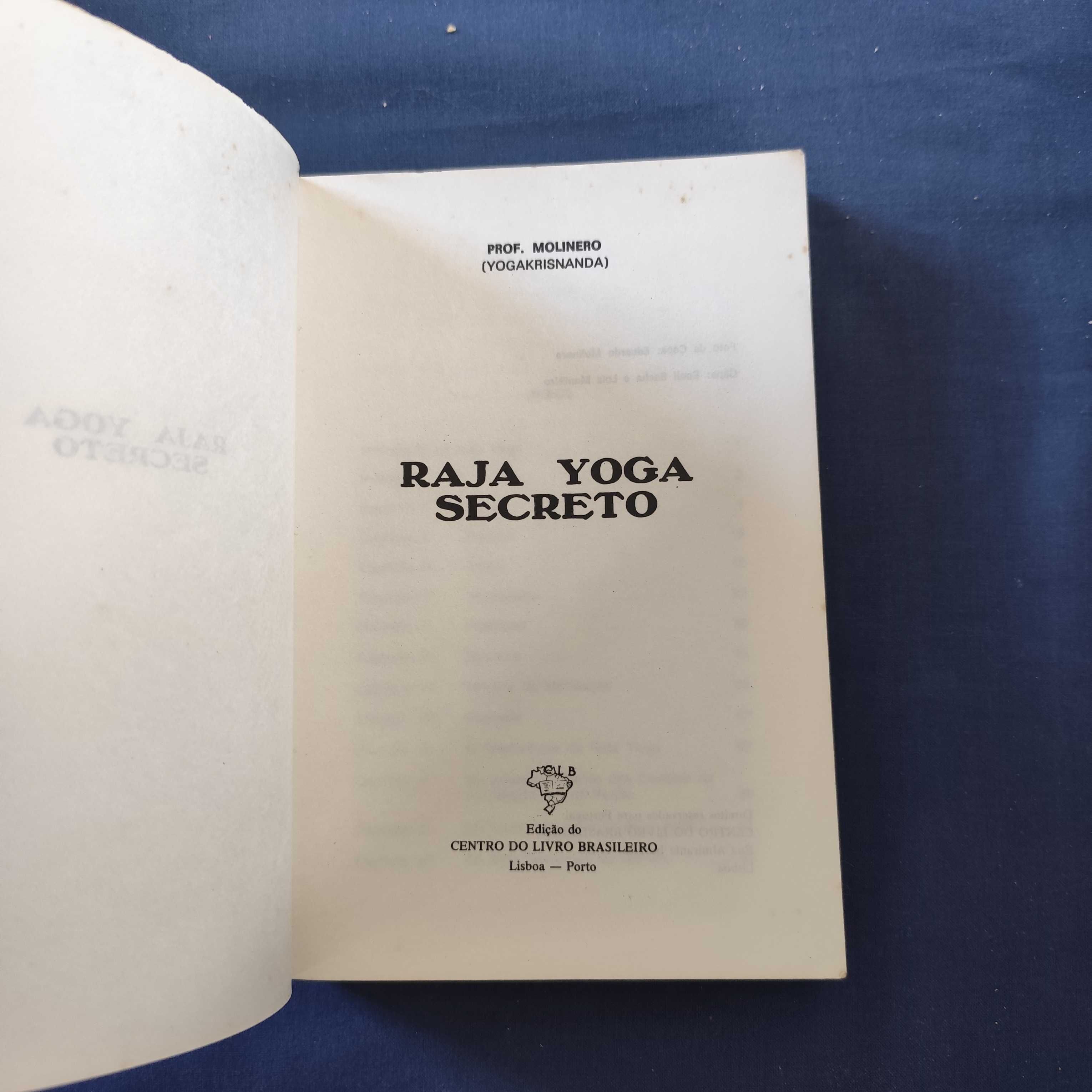 Molinero Yogakrisnanda - Raja yoga secreto