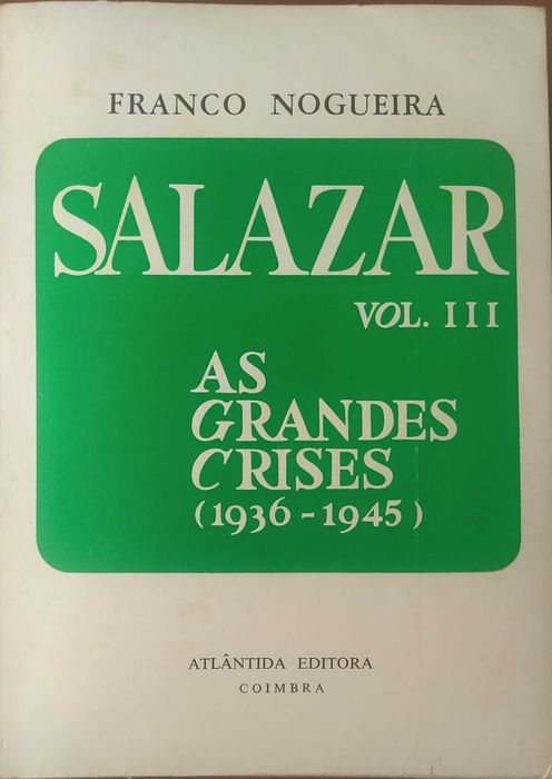 Salazar - Franco Nogueira – 5 Volumes