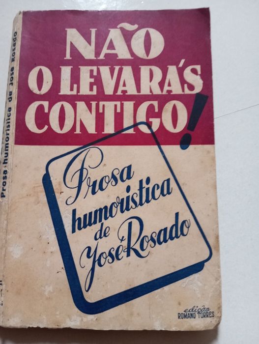 José Rosado - Não o levarás contigo!