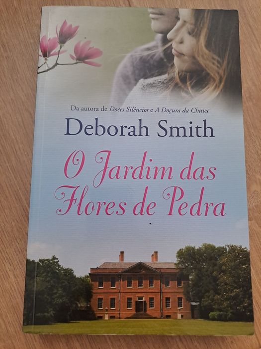 O jardim das flores de pedra - Deborah Smith