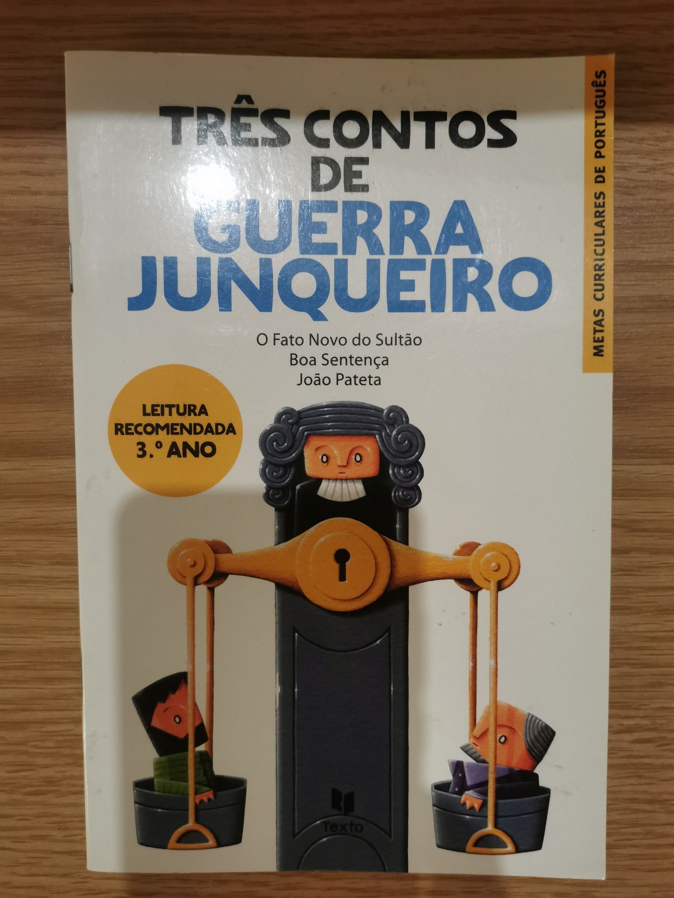 Livro Três contos de Guerra Junqueiro. 3 ano