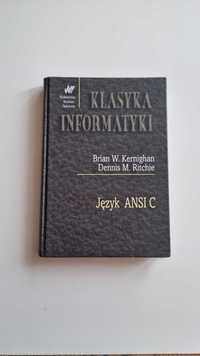 Klasyka informatyki - JĘZYK ANSI C. - Twarda okładka - STAN B. DOBRY!