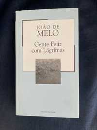 Gente Feliz com Lágrimas de João de Melo