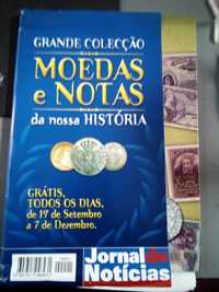 Moedas e notas da nossa historia