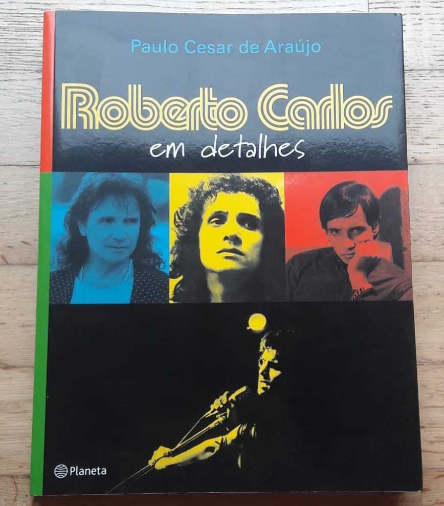 Roberto Carlos em Detalhes, de Paulo Cesar de Araújo