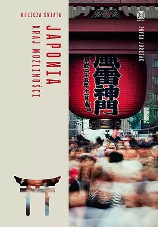 Japonia. Kraj możliwości. Bezdroża