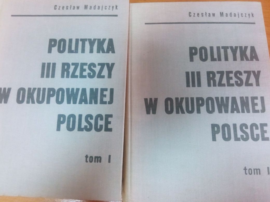 Polityka III Rzeszy w okupowanej Polsce 2 tomy C.Madajczyk