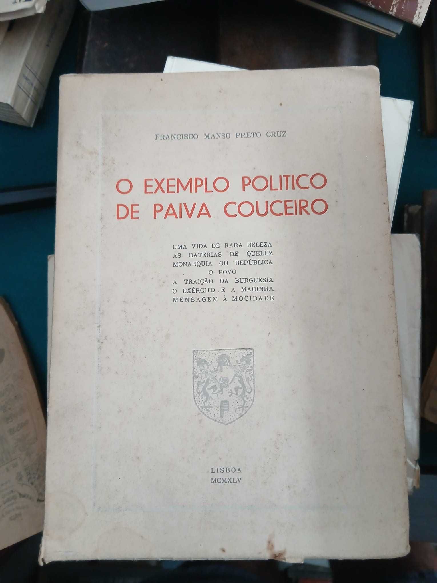 Francisco Manso Preto Cruz, O Exemplo Político de Paiva Couceiro