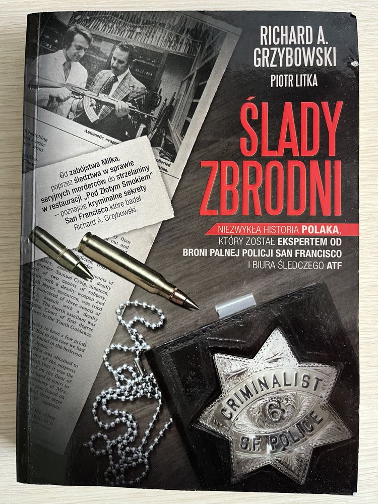 Ślady Zbrodni Richard A.Grzybowski Piotr Litka