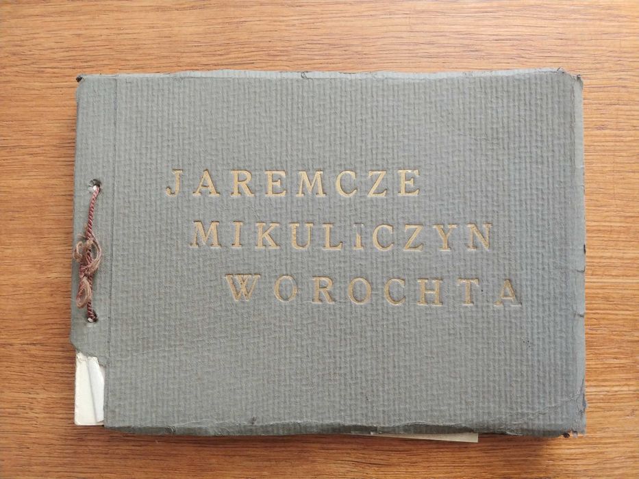 Jaremcze, Mikuliczyn, Worochta. 20 zdjęć z natury