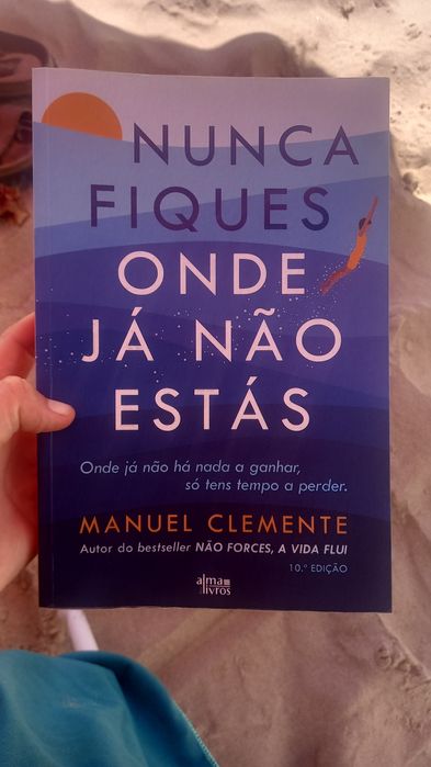 Não fiques onde já não estás