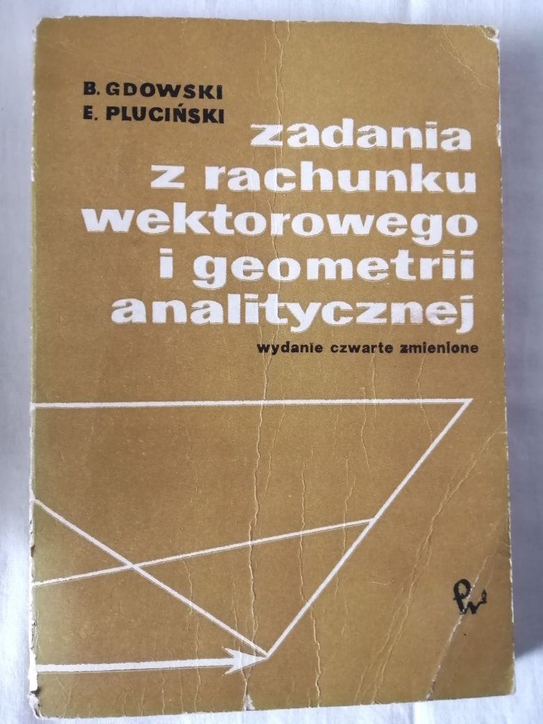 "Zadania z rachunku wektorowego i geometrii analitycznej "