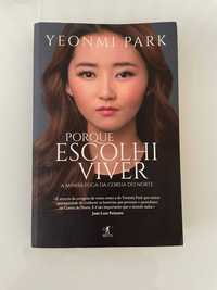 Livro Porque Escolhi Viver de Yeonmi Park