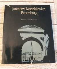 Petersburg. Jarosław Iwaszkiewicz