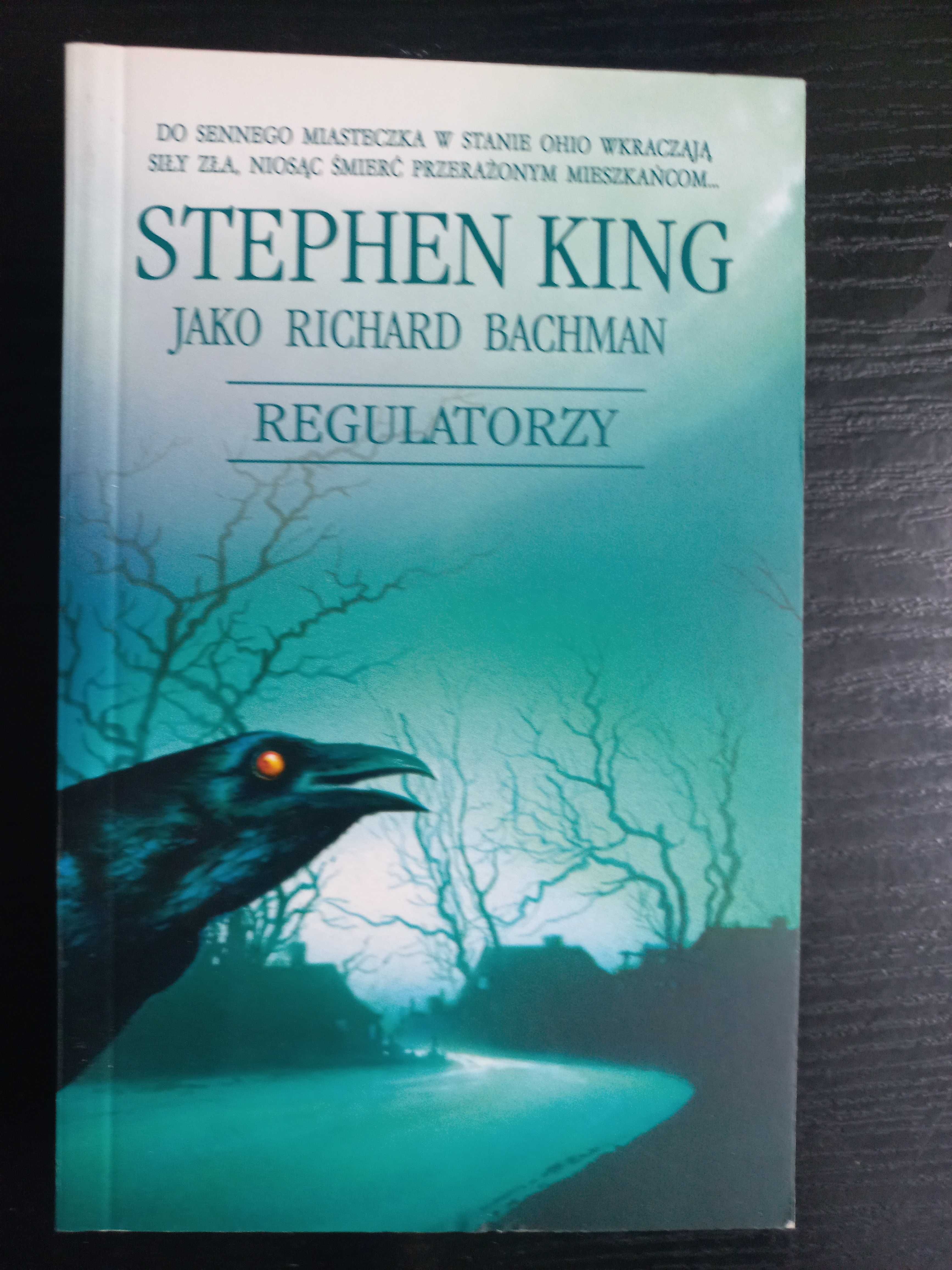 Stephen king Richard Bachman Regulatorzy Nowa