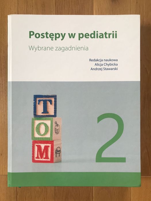 Postępy w pediatrii - wybrane zagadnienia. Tom 2