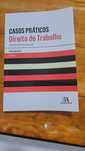 Casos Práticos - Direito do Trabalho