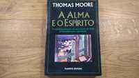 A alma e o espírito - Thomas Moore