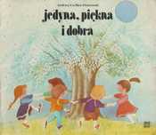 Jedyna, Piękna I Dobra