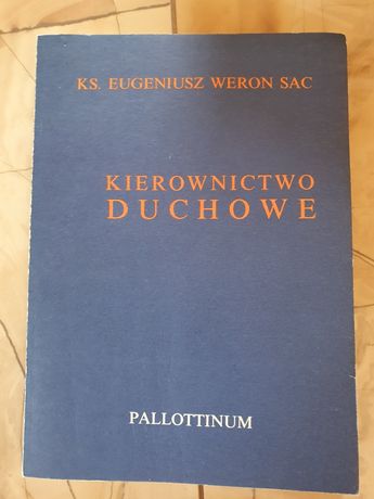 Eugeniusz Weron, Kierownictwo duchowe, Poznań Warszawa 1983