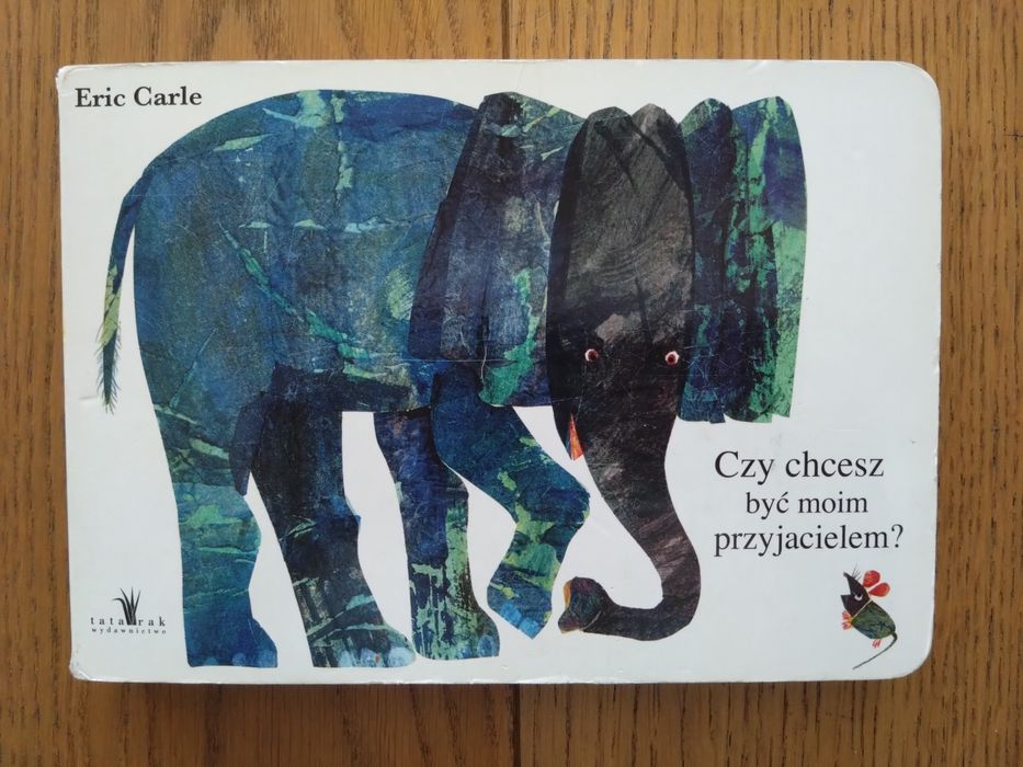 Czy chcesz być przyjacielem? Eric Carle
