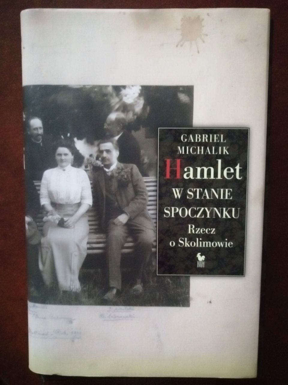 Hamlet w stanie spoczynku. Rzecz Skolimowie. Gabriel Michalik