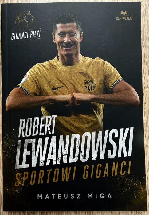 Robert Lewandowski - sportowi giganci
