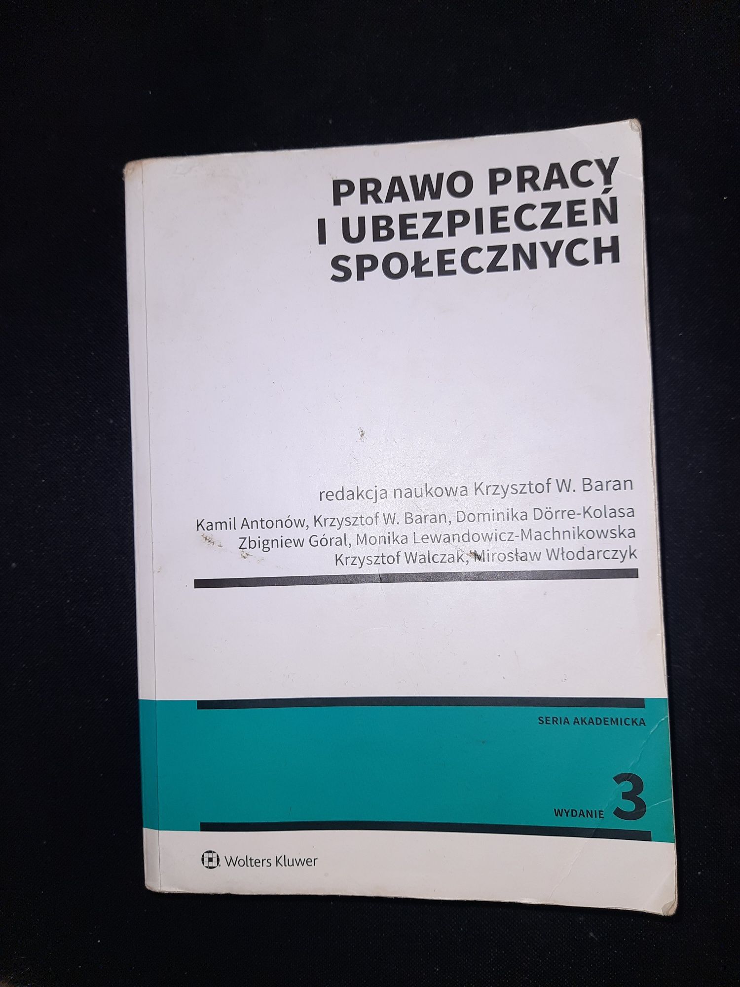 Prawo pracy I ubezpieczeń społecznych  K. Baran