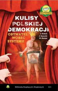 Kulisy Polskiej Demokracji. Obywatel Wobec Systemu