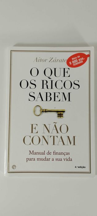 O Que Os Ricos Sabem e Não Contam Aitor Zárate