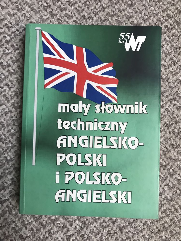 Mały słownik techniczny angielsko-polski i polsko-angielski