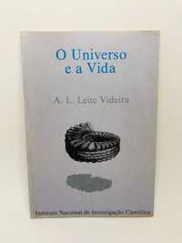 O Universo e a Vida - A. L. Leite Videira