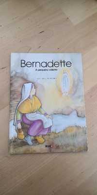 Bernadette, a pequena vidente